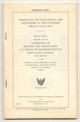 Item #560172 Possibility of Intelligent Life Elsewhere in the Universe. Report prepared for the...
