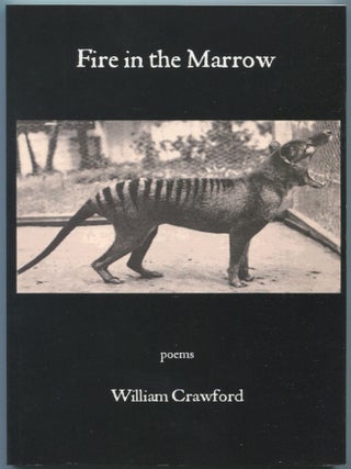 Fire in the Marrow. William CRAWFORD.