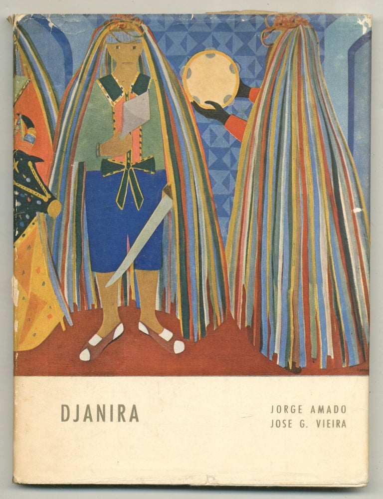 Djanira. Jorge AMADO, Jose Geraldo Vieira.