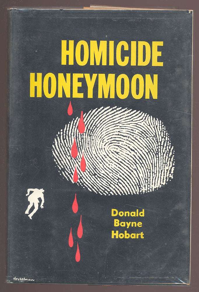 Item #56071 Homicide Honeymoon. Donald Bayne HOBART.