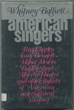 Item #560710 American Singers. Whitney BALLIETT