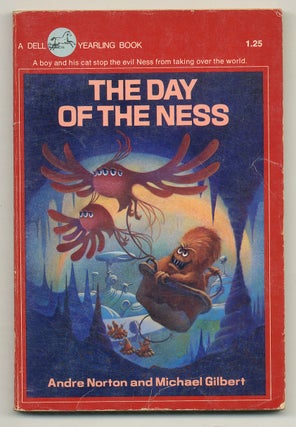 Item #560785 The Day of the Ness. Andre NORTON, Michael Gilbert