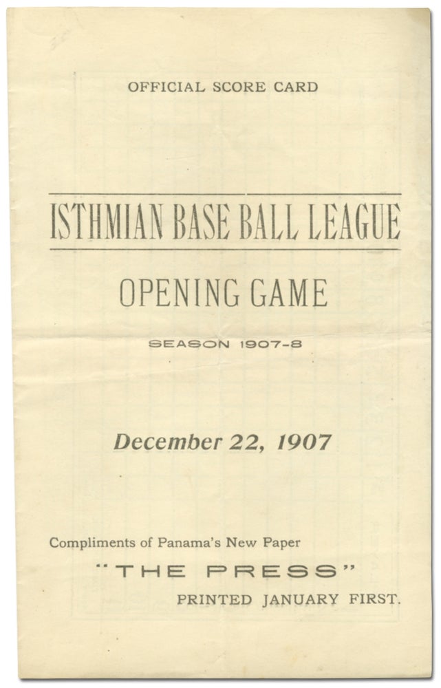 Item #56092 Official Score Card; Isthmian Base Ball League Opening Game, Season 1907-8. December 22, 1907