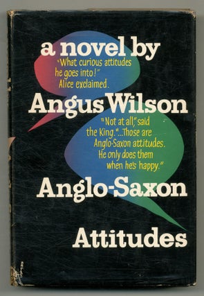 Item #560953 Anglo-Saxon Attitudes. Angus WILSON