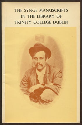 Item #561046 (Exhibition catalog): The Synge Manuscripts in the Library of Trinity College Dublin