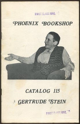 Item #561129 [Bookseller catalog]: Phoenix Bookshop: Catalog 115: Gertrude Stein