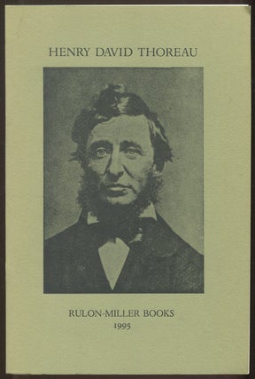 Item #561155 [Bookseller catalog]: Rulon-Miller Books: Henry David Thoreau, 1995