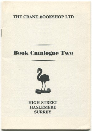 Item #561179 [Bookseller catalog]: The Crane Bookshop Ltd: Book Catalogue Two, August 1973