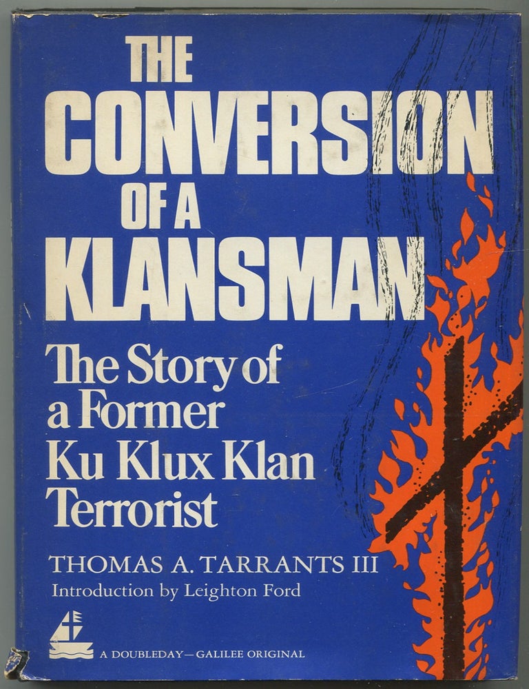 The Conversion of a Klansman: The Story of a Former Ku Klux Klan ...