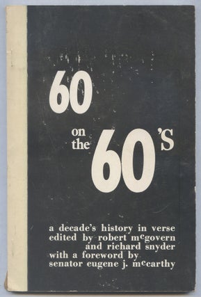 Item #561303 60 on the 60's: A Decade's History in Verse. Howard NEMEROV, Gwendolyn Brooks,...