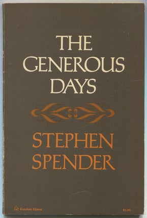 Item #561337 The Generous Days. Stephen SPENDER
