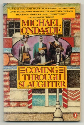 Item #561380 Coming Through the Slaughter. Michael ONDAATJE