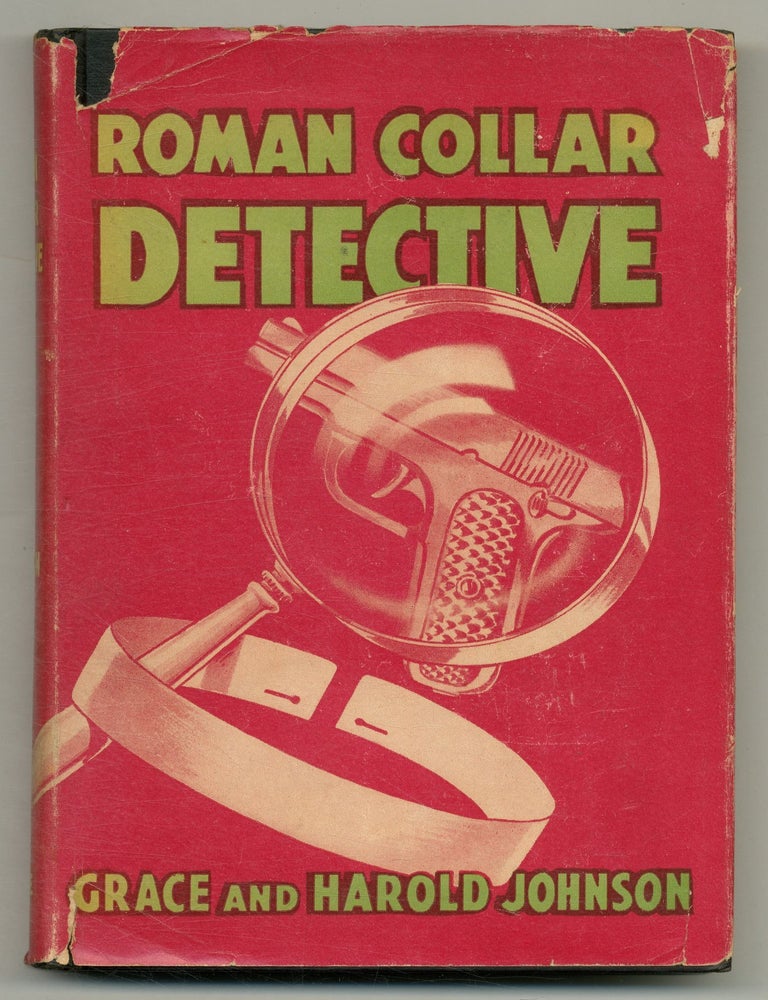 Item #561477 Roman Collar Detective. Grace and Harold JOHNSON.