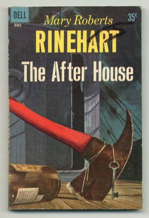 Item #561509 The After House. Mary Roberts RINEHART