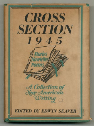 Item #561893 Cross Section 1945. Richard WRIGHT, et at, Robert E. Hayden, Jane Bowles, Gwendolyn...