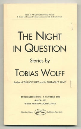 Item #561975 The Night in Question: Stories. Tobias WOLFF