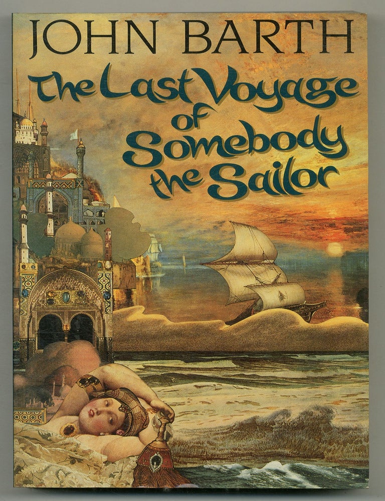 Item #562044 The Last Voyage of Somebody the Sailor. John BARTH.