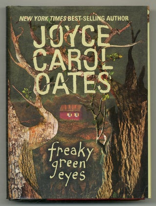 Item #562071 Freaky Green Eyes. Joyce Carol OATES