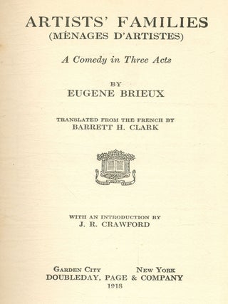Artists' Families (Menages D'Artistes): A Comedy in Three Acts