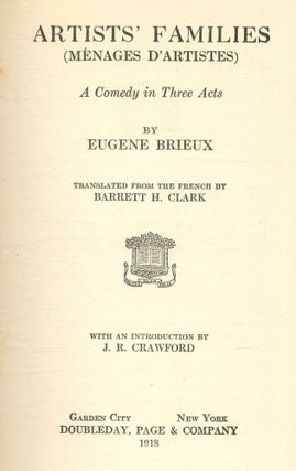 Artists' Families (Menages D'Artistes): A Comedy in Three Acts