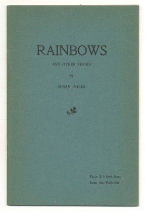 Rainbows and Other Verses. Susan MILES, Urusla.
