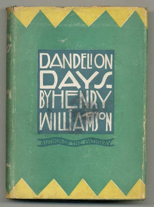 Item #562331 Dandelion Days. Henry WILLIAMSON