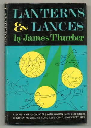 Item #562394 Lanterns & Lances. James THURBER