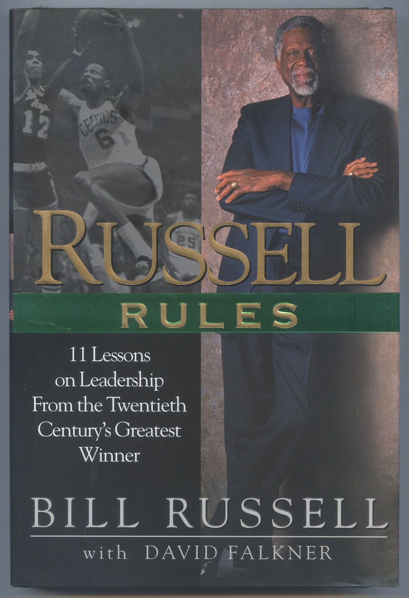 Russell Rules: 11 Lessons on Leadership from the Twentieth Century's ...