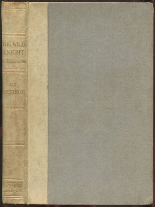 Item #562587 The Wild Knight. G. K CHESTERTON