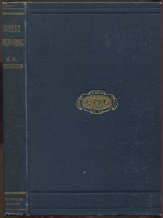 Item #562659 Robert Browning (English Men of Letters). G. K CHESTERTON