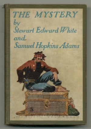 Item #562722 The Mystery. Stewart Edward WHITE, Samuel Hopkins Adams