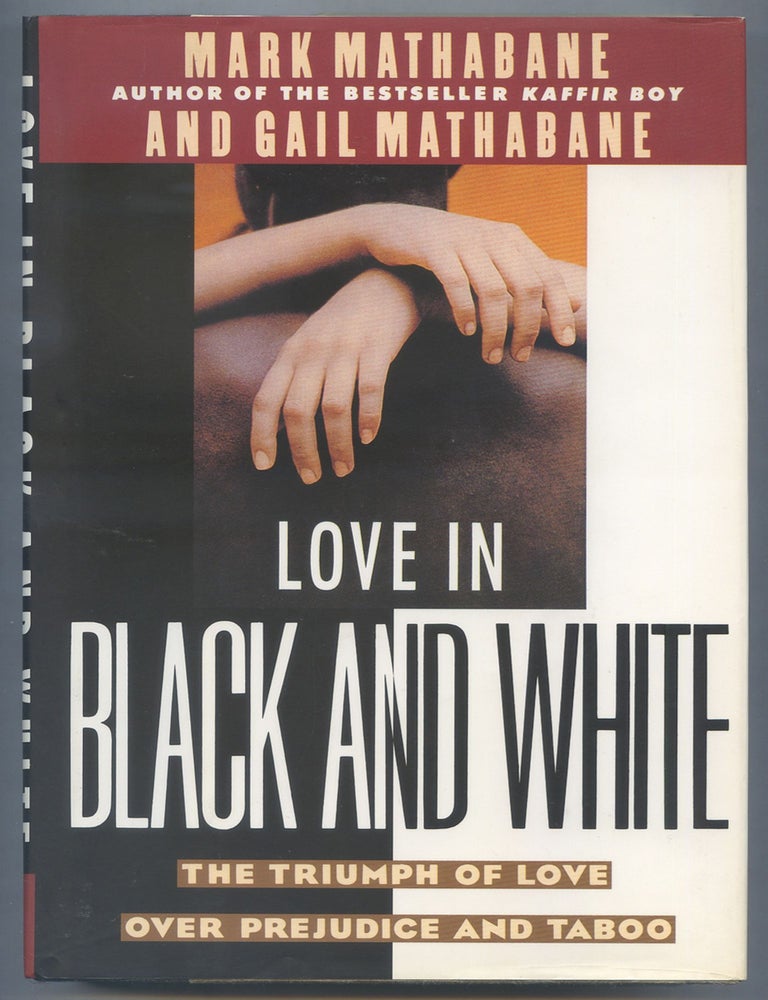 Love in Black and White: The Triumph of Love Over Prejudice and Taboo ...