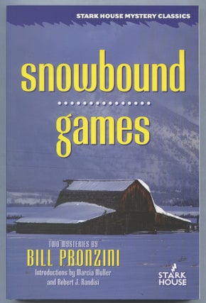 Item #562835 Snowbound [and] Games: Two Mysteries. Bill PRONZINI