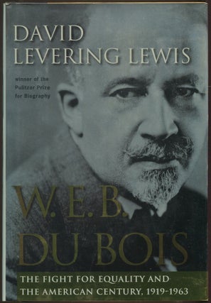 Item #562844 W.E.B. Du Bois: The Fight for Equality and the American Century 1919-1963. David...