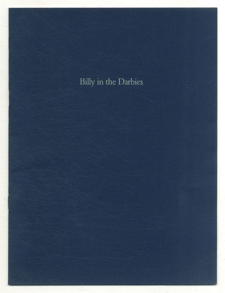 Item #563117 Billy in the Darbies: A Facsimile from the Manuscript of Herman Melville's Billy Budd, Sailor. Herman MELVILLE.