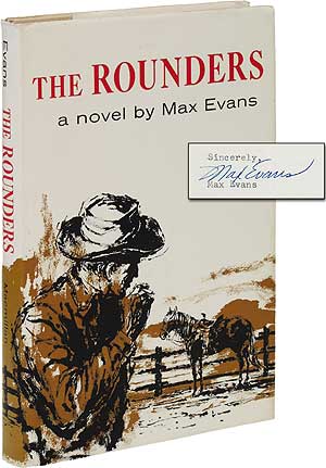 Item #56315 The Rounders. Max EVANS.