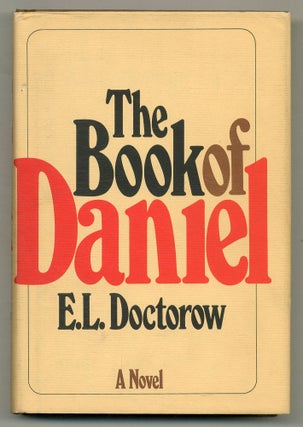 Item #563176 The Book of Daniel: A Novel. E. L. DOCTOROW