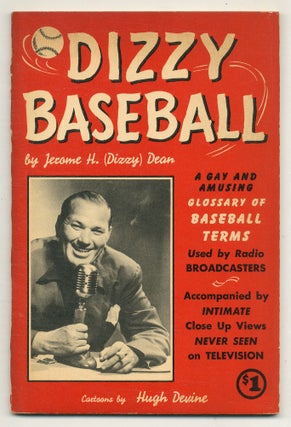 Item #563290 Dizzy Baseball. Jerome H. DEAN, Dizzy