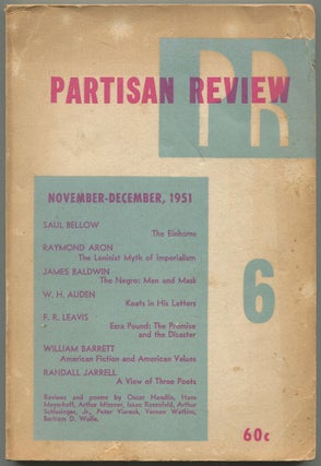 Item #563321 Partisan Review – Vol. XVIII, No. 6, November - December 1951. Saul BELLOW,...