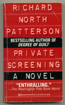 Item #563361 Private Screening. Richard North PATTERSON