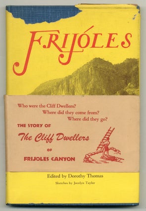 Frijoles: A Hidden Valley in the New World