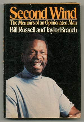 Item #563552 Second Wind: The Memoirs of an Opinionated Man. Bill RUSSELL, Taylor Branch