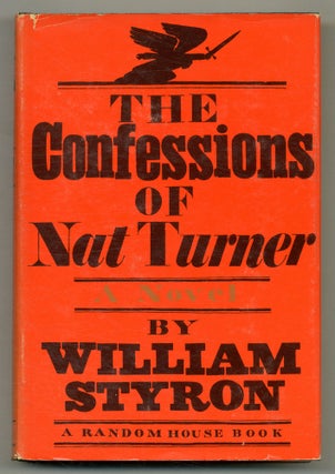Item #563618 The Confessions of Nat Turner. William STYRON