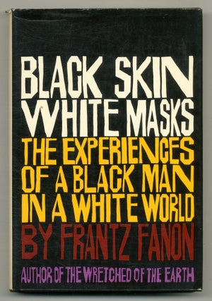 Item #563906 Black Skin White Masks. Frantz FANON