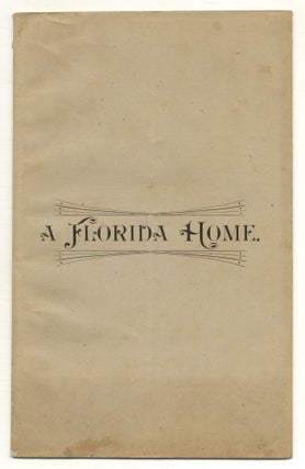 Item #563918 A Florida Home. Villa City and the Palatlakaha Region of Lake County, Florida