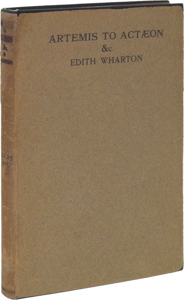 Item #56393 Artemis to Actæon. Edith WHARTON.