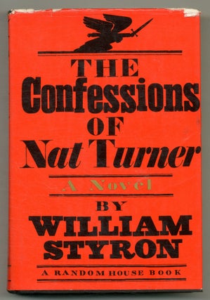 Item #563955 The Confessions of Nat Turner. William STYRON