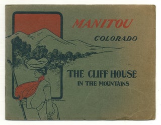 Item #564010 Manitou Its Springs and a Brief Description of its Many Points of Interest [cover...