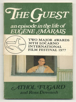 The Guest: An Episode in the Life of Eugene Marais. Athol FUGARD, Ross Devenish.