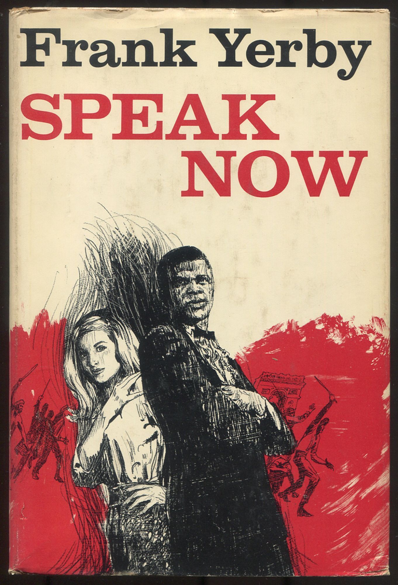 Speak Now: A Modern Novel | Frank YERBY